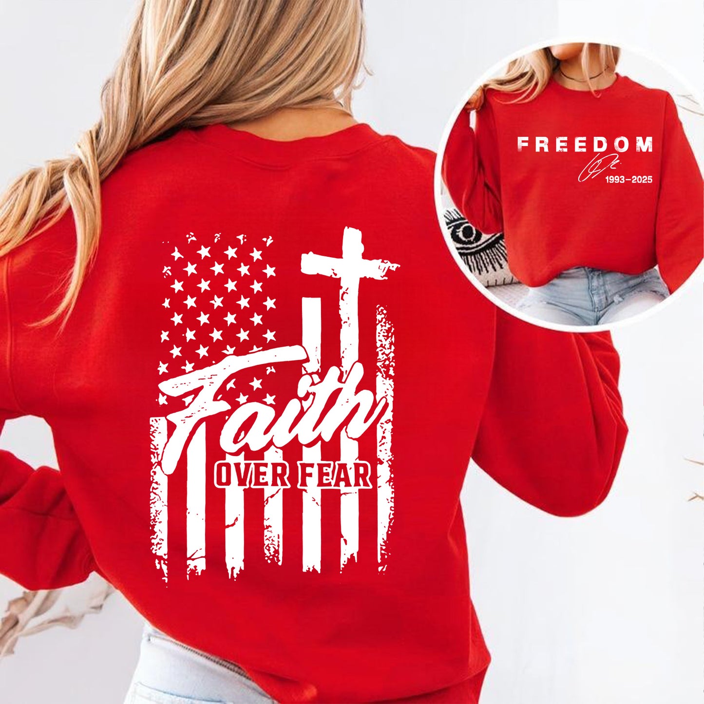 Faith Over Fear Charlie Kirk Red Shirt | Red Freedom Shirt | We Wear Red Charlie Kirk Birthday October 14 Front & Back Shirt 683206