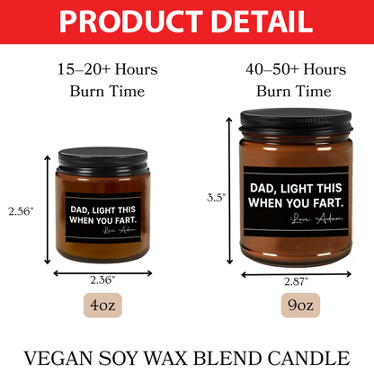 Personalized Funny Dad Light This When You Fart Candle, Custom Name Father’s Day Candle, Funny Scented Candle For Dad 685075