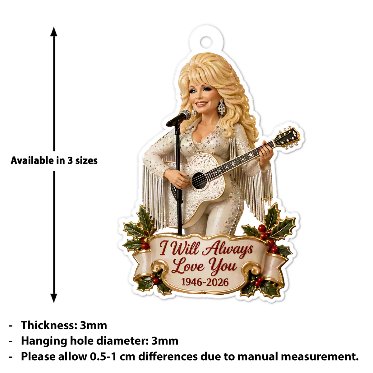 "I Will Always Love You" Dolly Parton Memorial Acrylic Ornament, Christmas Tree Keepsake 686170