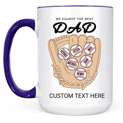 We Caught The Best Dad | Personalized Custom Baseball Dad Mug With Kid's Name | Gift For Dad, Husband | Father's Day Gift 682234