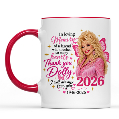 Dolly Parton Memorial Mug, Country Music Lover Gift, I Will Always Love You Coffee Cup For Dolly Fans 686067