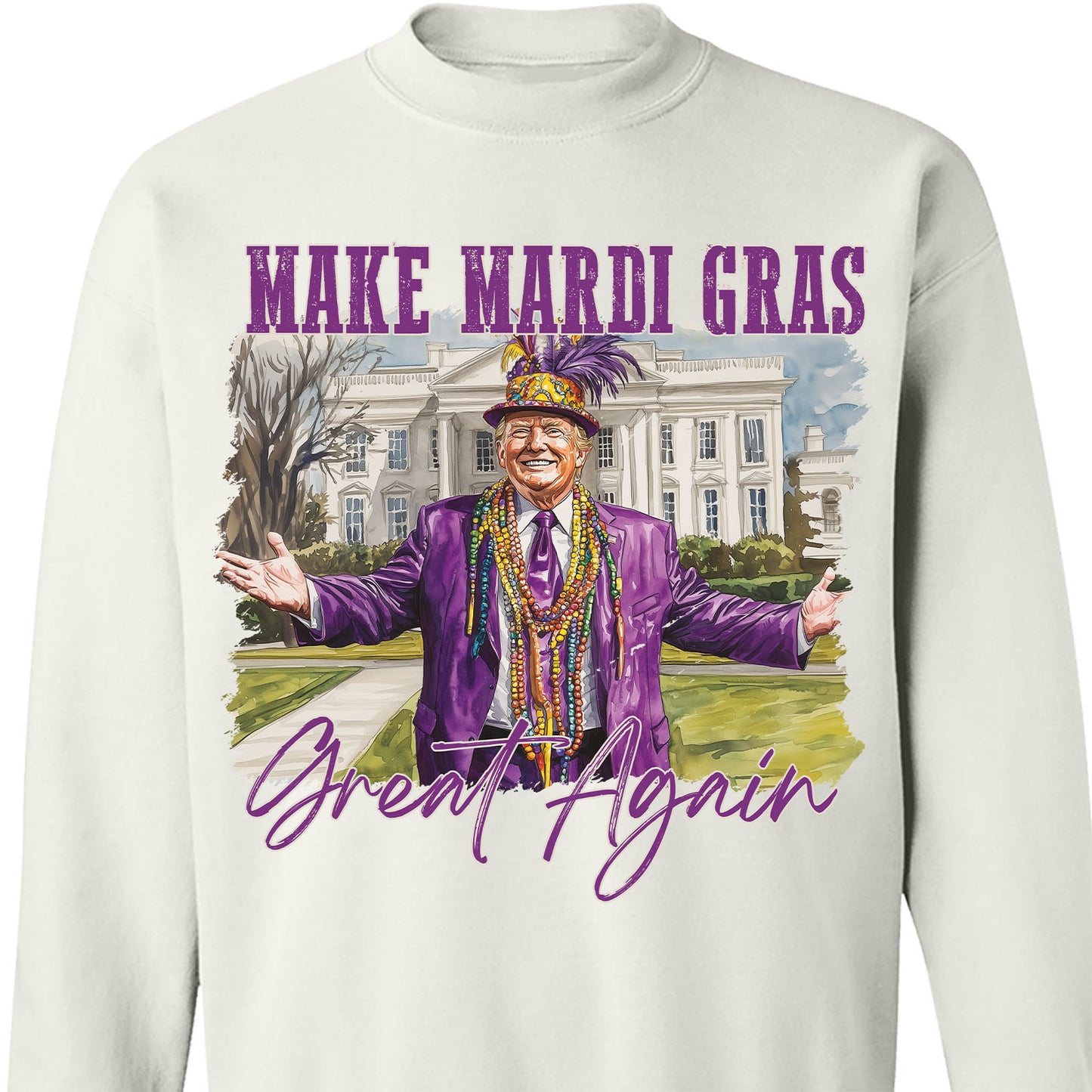 Trump Mardi Gras Shirt, Make Mardi Gras Great Again, Funny Trump Mardi Gras Sweatshirt 682008 - GOP