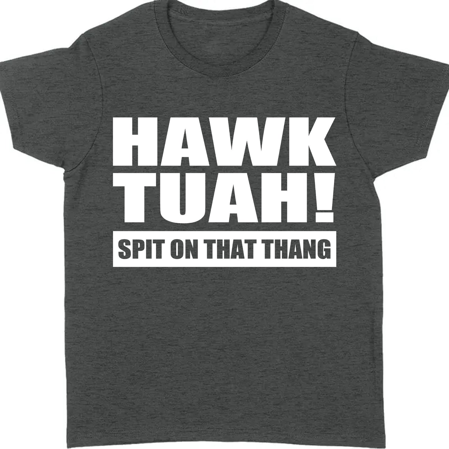 Hawk Tuah Spit On That Thang Shirt | Election Shirt | Political Dark Tee C1079 - GOP