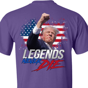 Legends Never Die | Trump Fight 2024 Shirt Pennsylvania Rally | Trump Fight Backside Shirt Dark C1116 - GOP