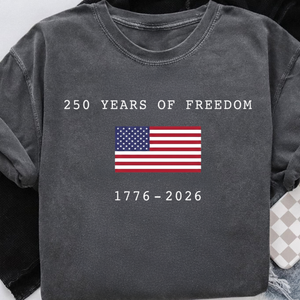America 250 Years Of Freedom Comfort Colors Shirt | USA 250th Anniversary T-Shirt | Patriotic USA Flag Tee 685205