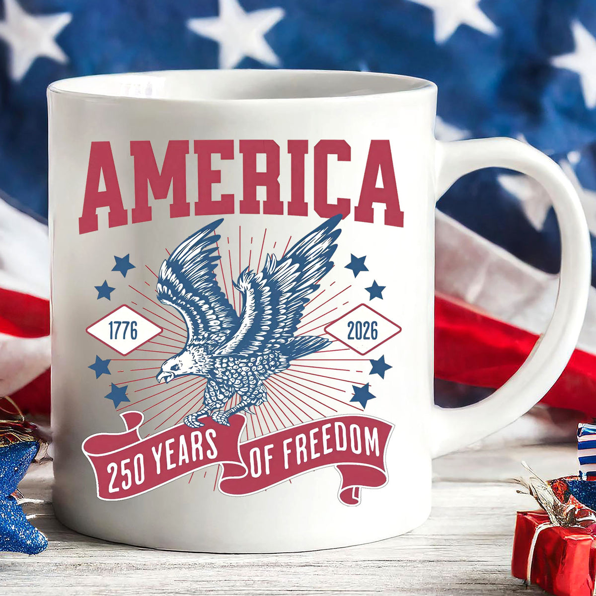 250 Years Of Freedom Mug | Happy 250th Birthday USA | America 250th Anniversary Mug | Patriotic Bald Eagle White Mug Accent Mug 682586