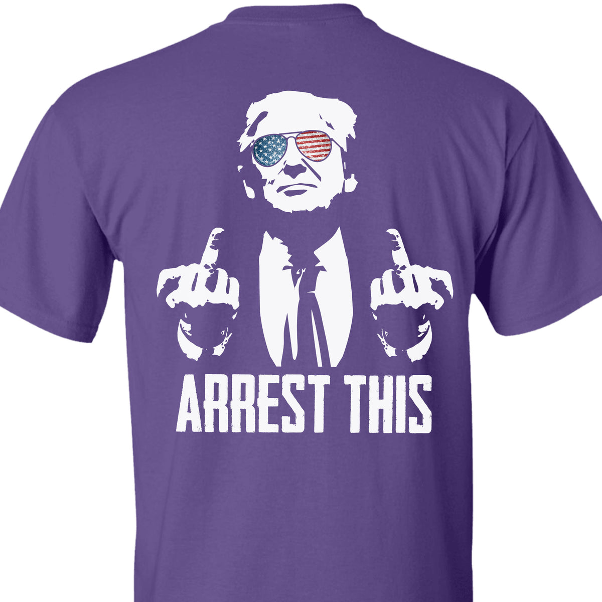 Arrest This Trump 2024 Middle Fingers Unisex Shirt | Trump 2024 Shirt | Republican Shirt | Trump Supporters Backside Shirt Dark C1074 - GOP