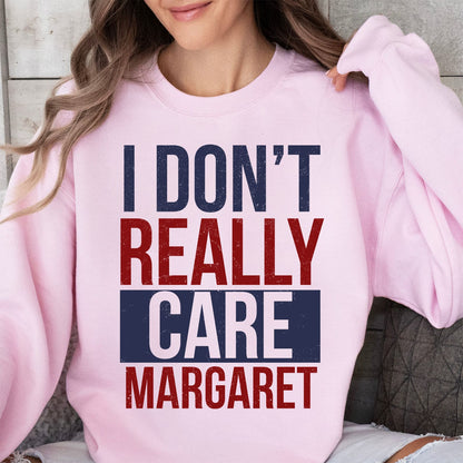 I Don't Really Care Margaret Shirt, Funny JD Vance Shirt, Trump Vance Sweater, Republican Sweatshirt 682010 - GOP