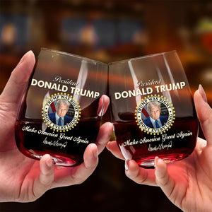 President Donald Trump Wine Glass | Trump Was Right About Everything Wine Glass | Trump Print Wine Glasses 682715 - GOP