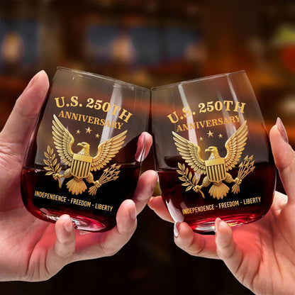 U.S. 250 Years Anniversary Wine Glass | Patriotic 4th of July Glass | Happy 250th Birthday America | Independence Day Gift 682714