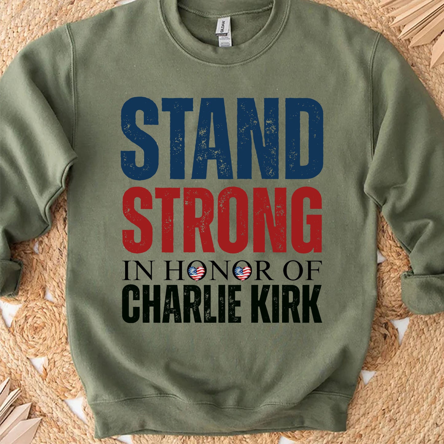 In Honor Of Charlie Kirk Memorial Sweatshirt | Stand Strong Pullover | Human Rights & Conservative Free Speech Sweater 682860