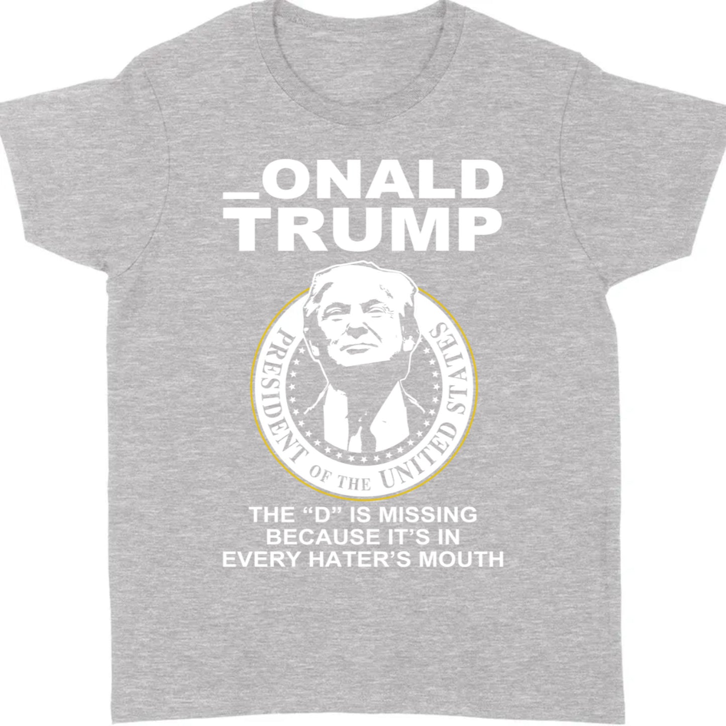 TRUMP President of the United States | Donald Trump Fan Tees | Gift for Dad Mom C1022 - GOP