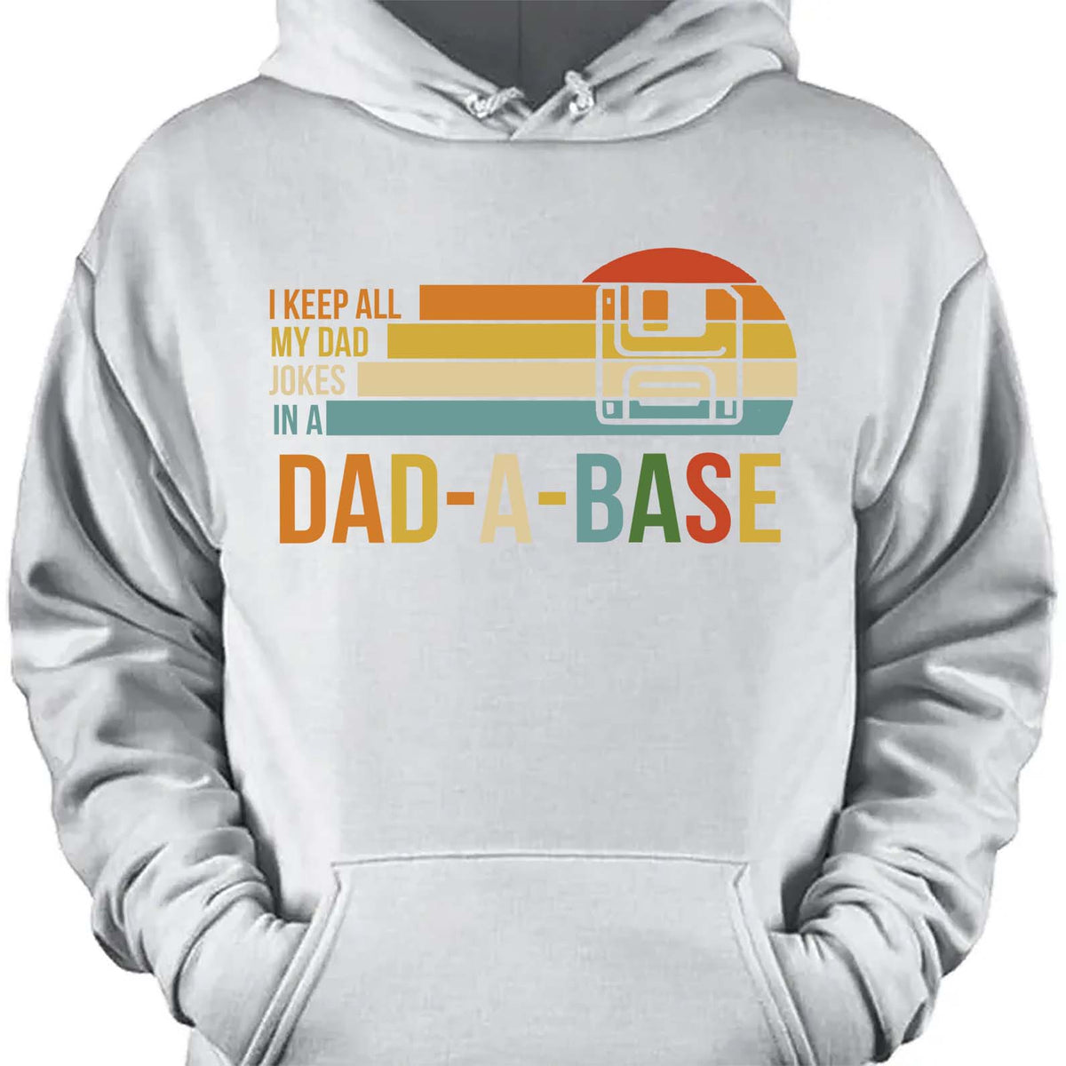 I Keep All My Dad Joke In a Dad-a-base Shirt,  Father's Day Shirt, Gift for Dad, Gift for Husband 682102