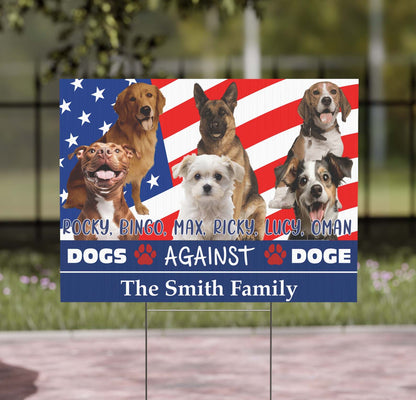 Personalized Dogs Against Doge Yard Sign - 8647 Anti Trump And Elon Musk Political Protest Yard Sign, Custom Dog Photo Sign 682185