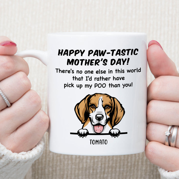 Happy Paw-Tastic Father's Day Pick Up My Poo Dog Dad Mom Mug T712