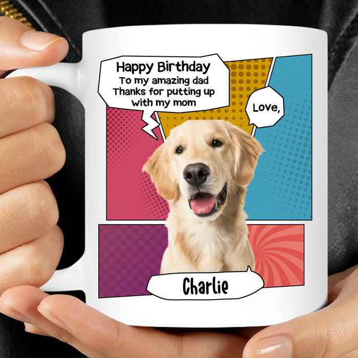 Amazing Dad Mom Personalized Custom Photo Dog Cat Mug T760