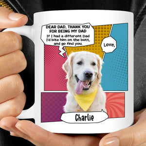 Bite The Butt Personalized Custom Photo Dog Cat Mug Gift For Dad Mom T763