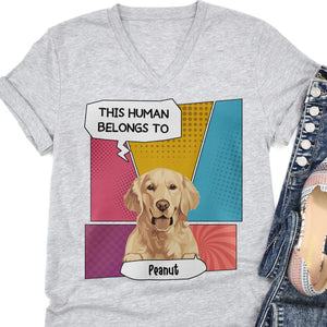 This Human Belongs To Personalized Custom Photo Dog Cat Bright Shirt Gift For Dad Mom T777