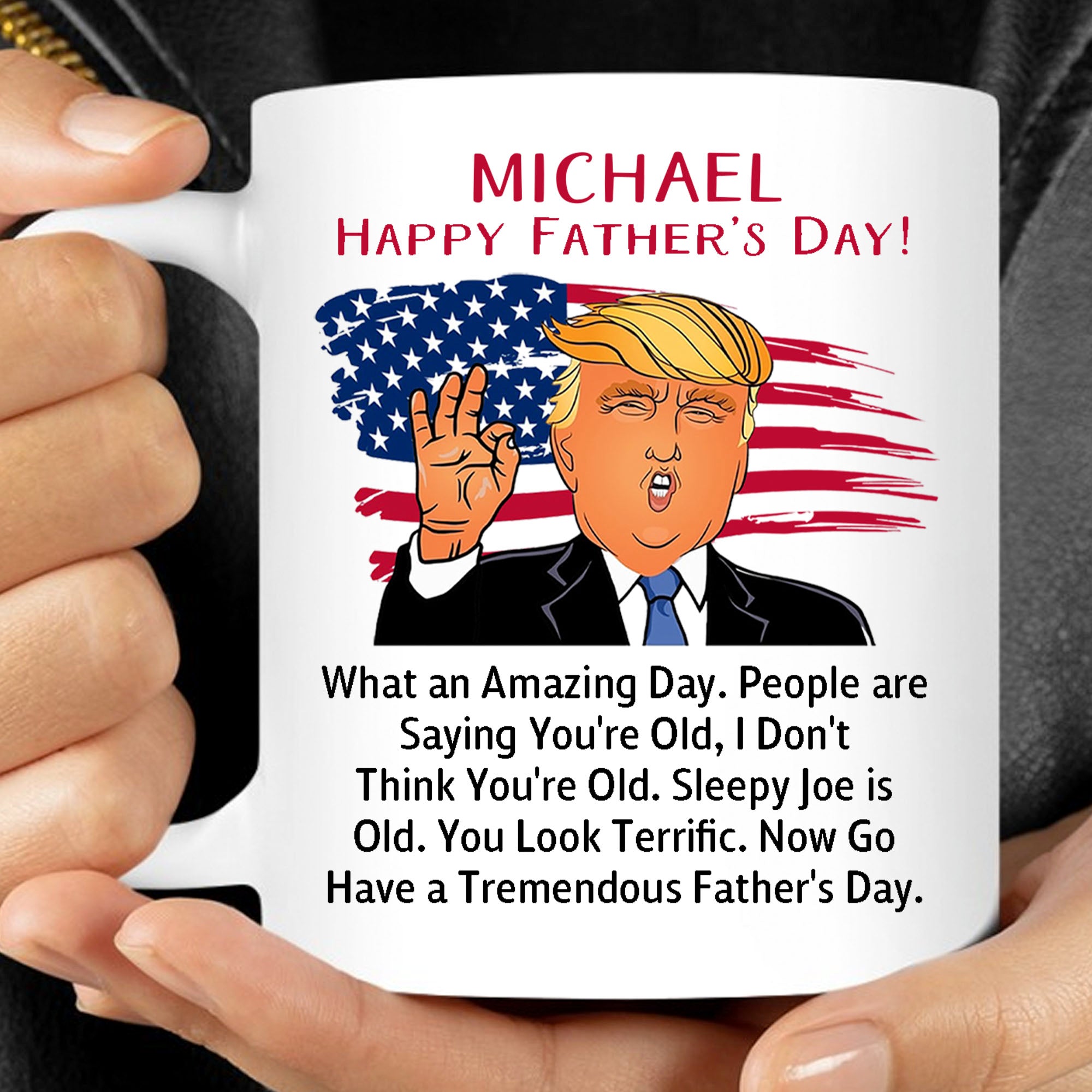 Donald Trump Funny Father's Day Mug | Gift for Dad, Gift for Mom | Personalized Custom Father's Day Mug C1009 - GOP