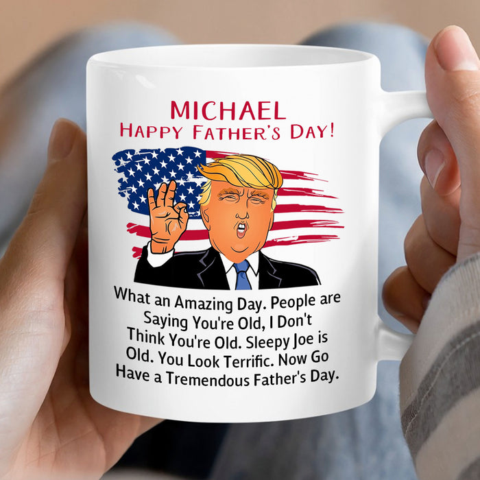 Donald Trump Funny Father's Day Mug | Gift for Dad, Gift for Mom | Personalized Custom Father's Day Mug C1009 - GOP