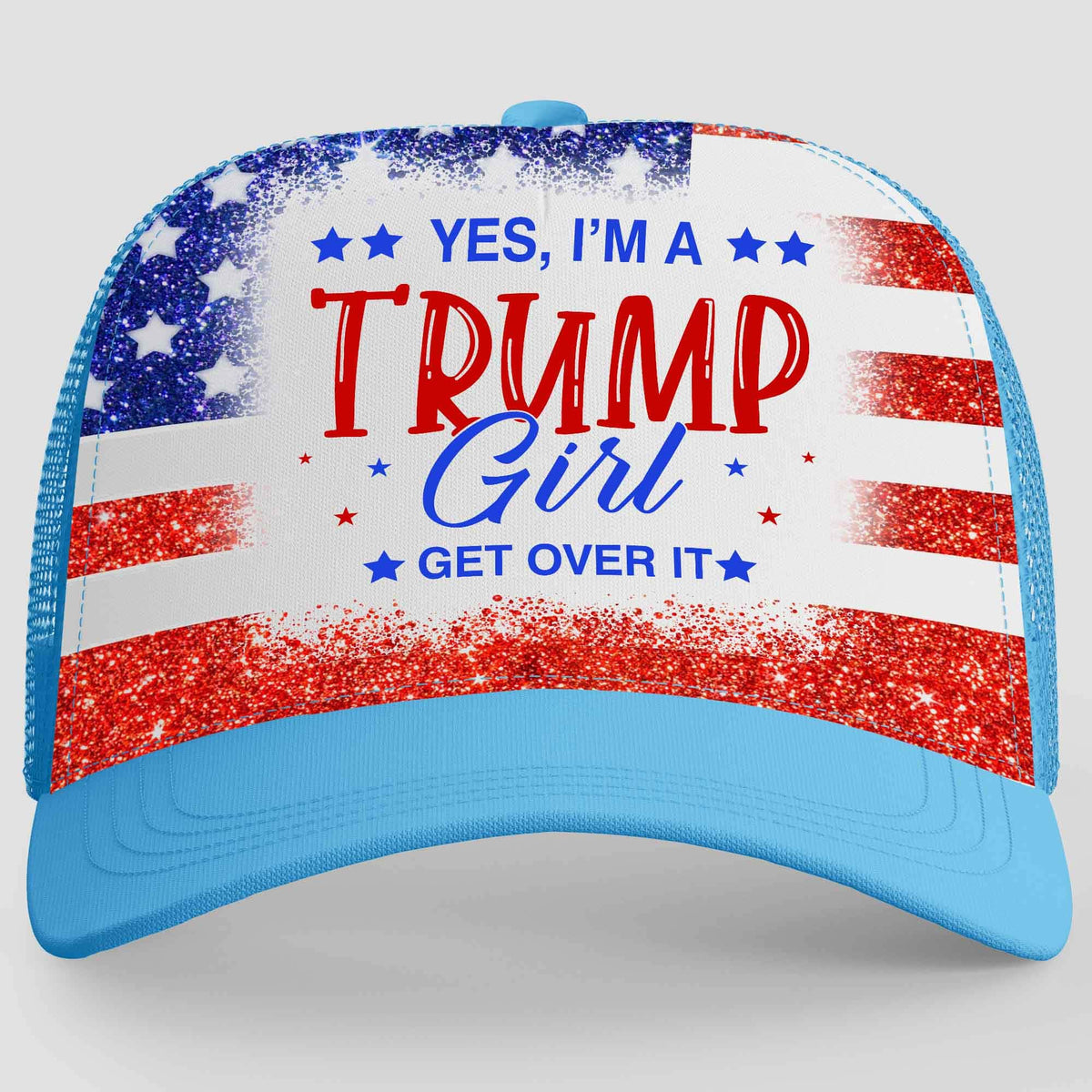 Yes I'm A Trump Girl Get Over It | Trump 2024 Cap | Trump Girl Cap | Trump Supporters Cap Hat C1010 - GOP