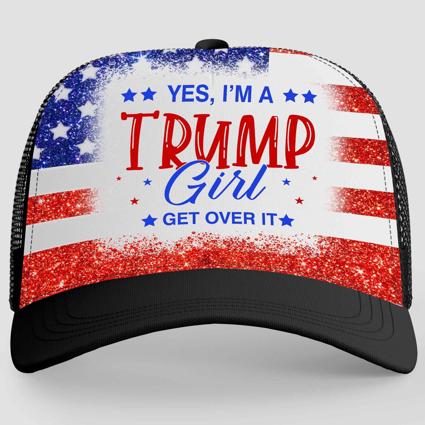 Yes I'm A Trump Girl Get Over It | Trump 2024 Cap | Trump Girl Cap | Trump Supporters Cap Hat C1010 - GOP