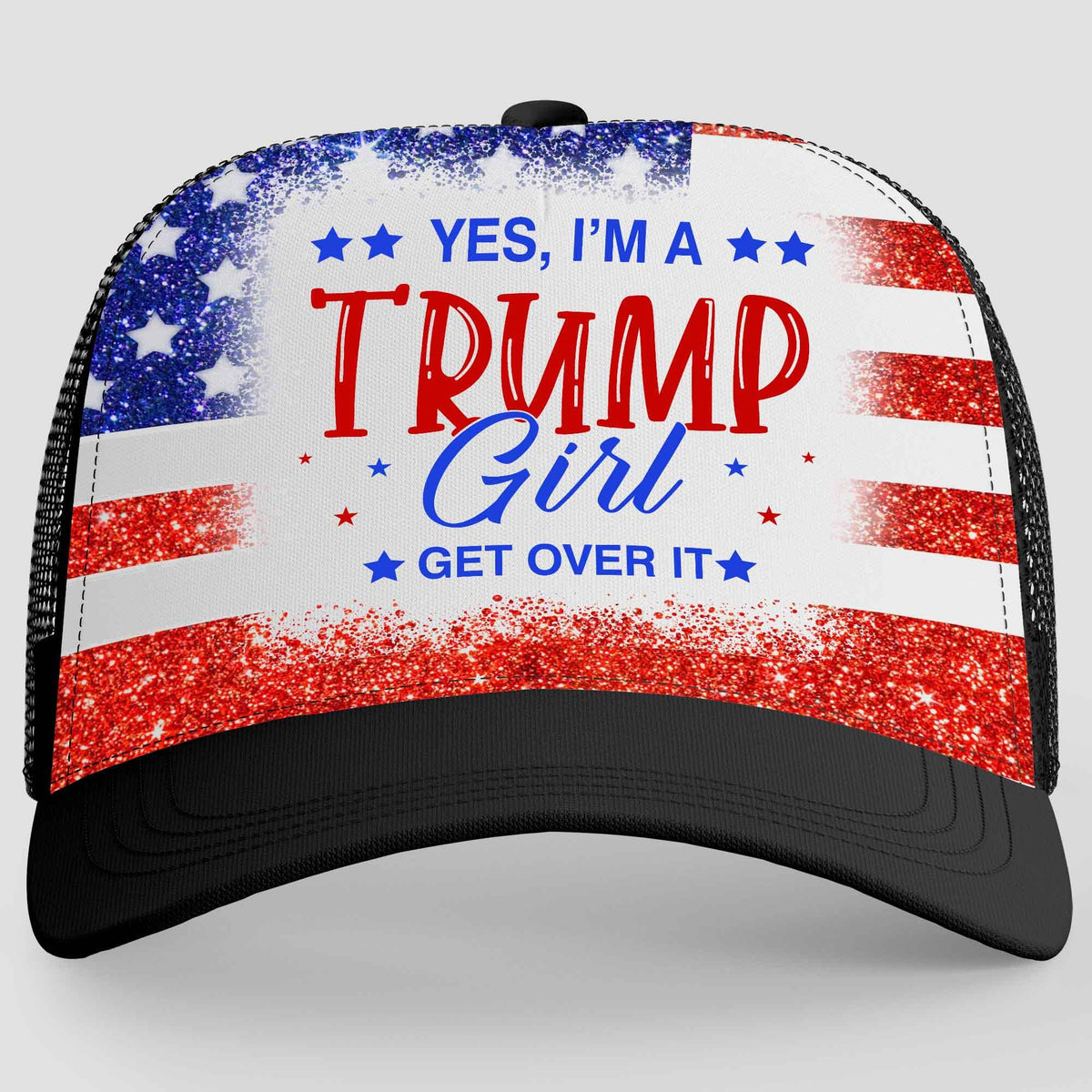 Yes I'm A Trump Girl Get Over It | Trump 2024 Cap | Trump Girl Cap | Trump Supporters Cap Hat C1010 - GOP