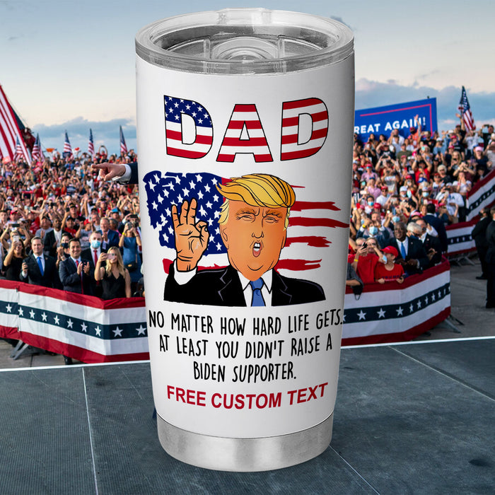 Funny Father's Day Greeting Tumbler | Gift from Wife Son Daughter | Donald Trump Fan Tumbler C1023 - GOP