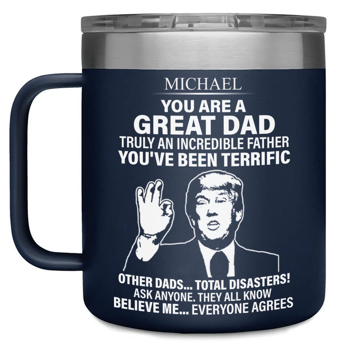 Funny Father's Day Greeting Insulated Tumbler | Gift from Wife Son Daughter | Stainless Steel Tumbler With Handle C1026 - GOP