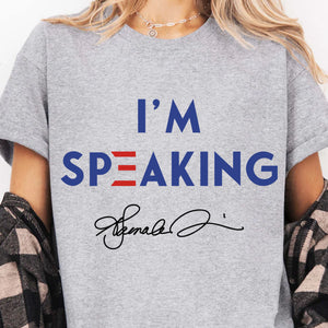 I'm Speaking Shirt | Kamala Harris 2024 Shirt | Kamala Harris Signature Shirt | Democrat Shirt Bright T1040 - KH2