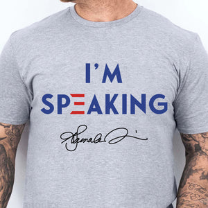 I'm Speaking Shirt | Kamala Harris 2024 Shirt | Kamala Harris Signature Shirt | Democrat Shirt Bright T1040 - KH2