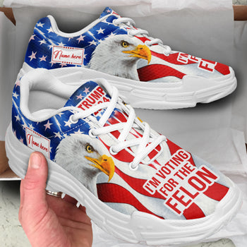 I'm Voting Felon, Eagle American Flag Unisex Shoes | Custom Name Shoes | Donald Trump Fan Chunky Shoes C1052 - GOP