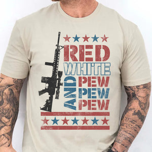 Red White and Pew Pew Pew Unisex Shirt | 4th of July Shirt | Retro America Patriotic Shirt Bright C1055