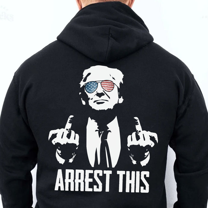 Arrest This Trump 2024 Middle Fingers Unisex Shirt | Trump 2024 Shirt | Republican Shirt | Trump Supporters Backside Shirt Dark C1074 - GOP