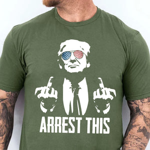 Arrest This Trump 2024 Middle Fingers Unisex Shirt | Trump 2024 Shirt | Republican Shirt | Trump Supporters Shirt Dark C1074 - GOP