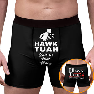 Hawk Tuah Spit On That Thang 2024 | Hawk Tuah Boxer | Election Boxer | Political Boxer Briefs C1075 - GOP