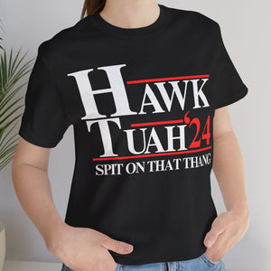 Hawk Tuah Spit On That Thang 2024 Shirt | Election Shirt | Political Dark Tee C1075 - GOP