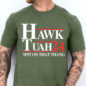 Hawk Tuah Spit On That Thang 2024 Shirt | Election Shirt | Political Dark Tee C1075 - GOP