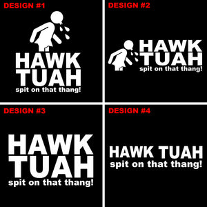 Hawk Tuah Spit On That Thang Decals | Funny Viral Meme Decals | Car Window Decals | Political Election Stickers C1075 - GOP