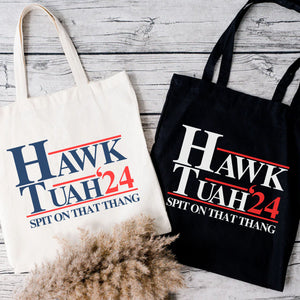 Hawk Tuah Spit On That Thang 2024 | Hawk Tuah Tote Bag | Election Bag | Political Canvas Tote Bag C1075 - GOP