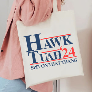 Hawk Tuah Spit On That Thang 2024 | Hawk Tuah Tote Bag | Election Bag | Political Canvas Tote Bag C1075 - GOP