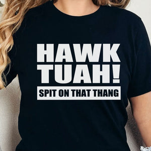 Hawk Tuah Spit On That Thang Shirt | Election Shirt | Political Dark Tee C1079 - GOP