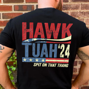 Hawk Tuah Spit On That Thang 2024 American Flag | Hawk Tuah Shirt | Election Tee | Political Dark Backside Shirt C1081 - GOP