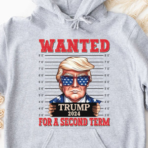 Wanted Trump For A Second Term Shirt | Trump 2024 Shirt | Trump Supporters Tee | Donald Trump Shirt Bright C1083 - GOP