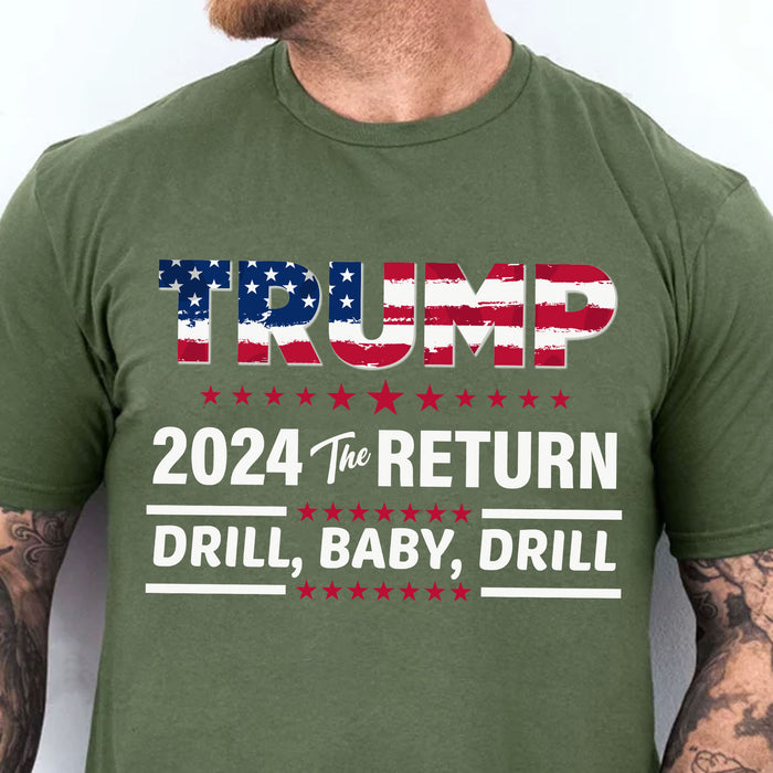Trump 2024 Drill Baby Drill Unisex Shirt | Trump 2024 Shirt | Republican Shirt | Trump Supporters Shirt Dark C1087 - GOP