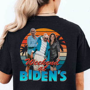 Weekend at Biden's Unisex Shirt | Anti Biden Shirt | Republican Shirt | Trump Supporters Backside Shirt Dark C1098 - GOP