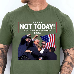 Not Today You Can't Kill Freedom | Trump Fight 2024 Shirt Pennsylvania Rally | Shirt Dark C1109 - GOP