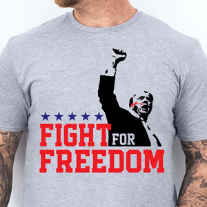 Fight For Freedom | Trump Fight 2024 Shirt Pennsylvania Rally | Shirt Bright C1114 - GOP