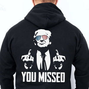 You Missed | Trump Fight 2024 Shirt Pennsylvania Rally | Backside Shirt Dark C1115 - GOP