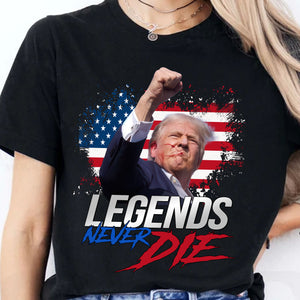 Trump Legends Never Die | Trump Fight 2024 Shirt Pennsylvania Rally | Shirt Dark C1116 - GOP